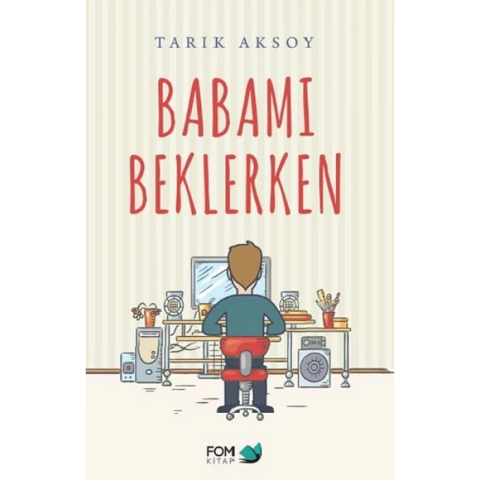 Babamı Beklerken
