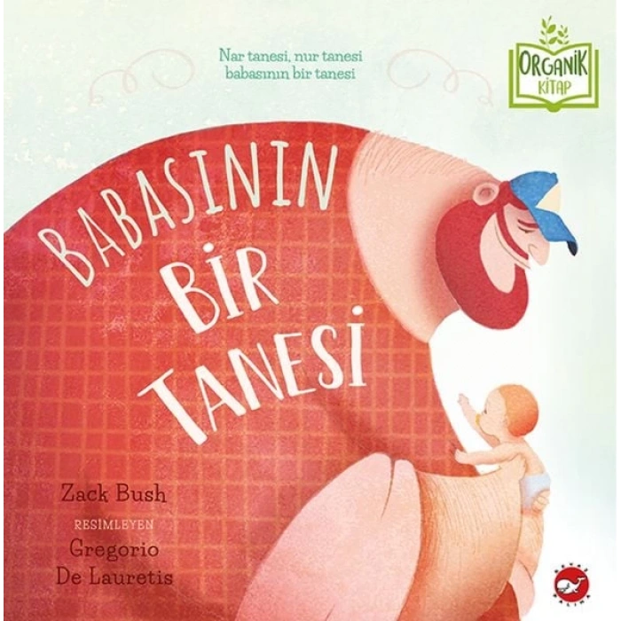 Babasının Bir Tanesi - Organik lar