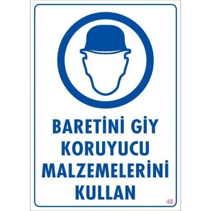 Baret Giy Uyarı Levhası 25x35 KOD:48