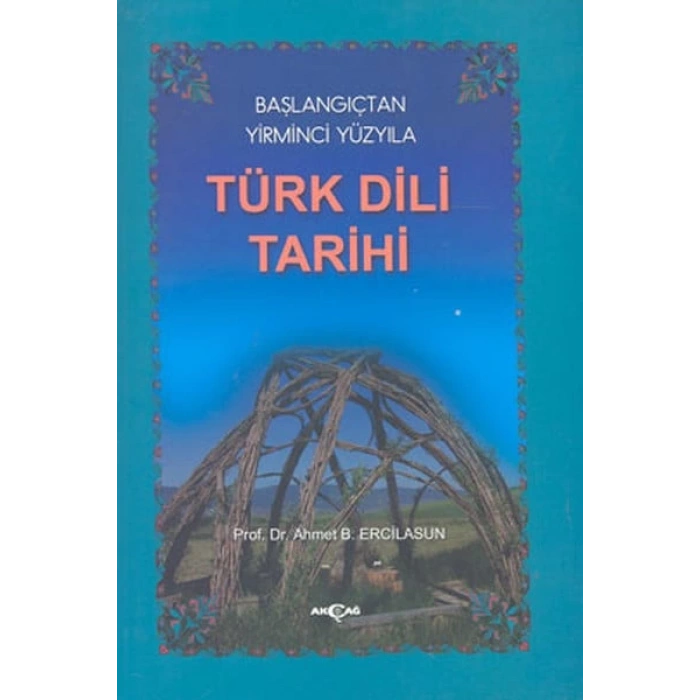 Başlangıçtan Yirminci Yüzyıla Türk Dili Tarihi