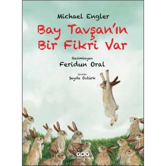 Bay Tavşan’ın Bir Fikri Var