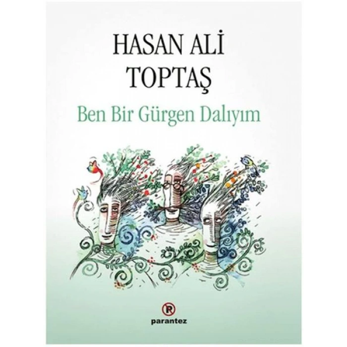 Ben Bir Gürgen Dalıyım