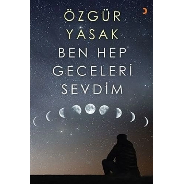 Ben Hep Geceleri Sevdim