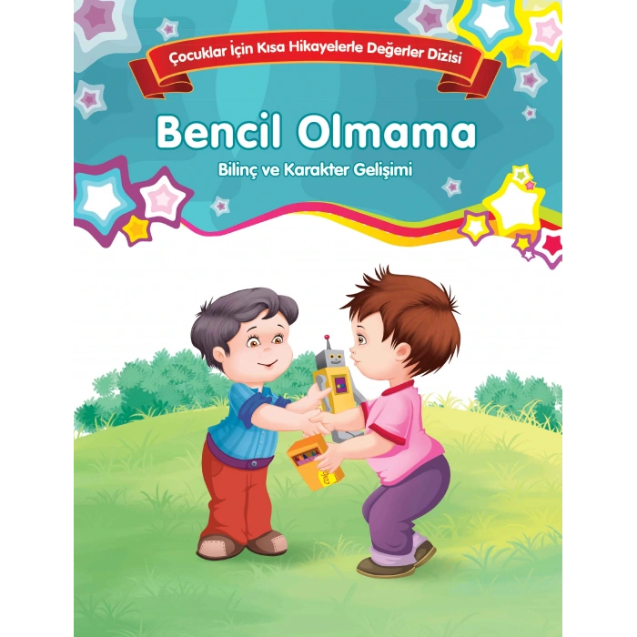 Bencil Ol - Bilinç ve Karakter Gelişimi