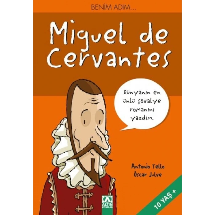 Benim Adım...Miguel de Cervantes