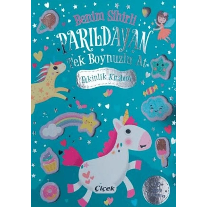 Benim Sihirli Parıldayan Tek Boynuzlu At Etkinlik Kitabım