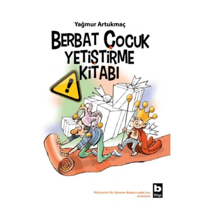 Berbat Çocuk Yetiştirme Kitabı