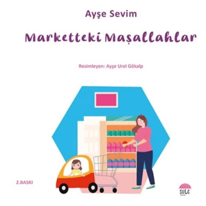 Betül Büyüyor - Marketteki Maşallahlar