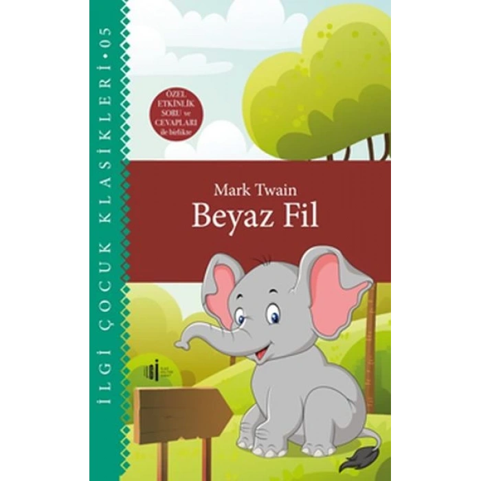 Beyaz Fil - Çocuk Klasikleri