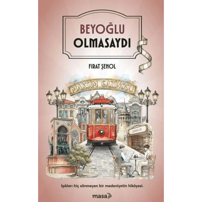 Beyoğlu Olmasaydı