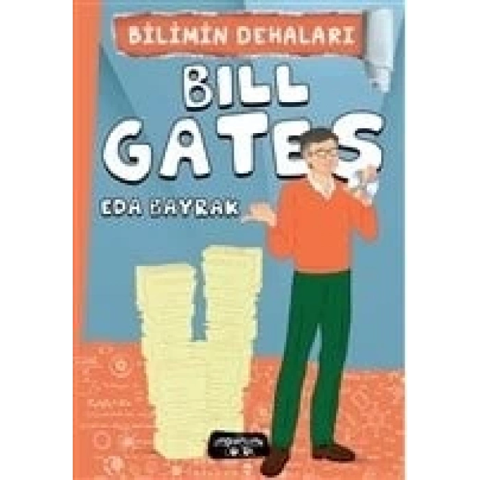 Bilimin Dehaları - Bill Gates