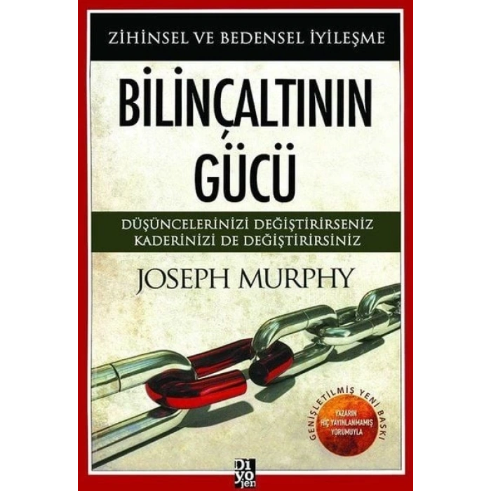 Bilinçaltının Gücü - Zihinsel ve Bedensel İyileşme