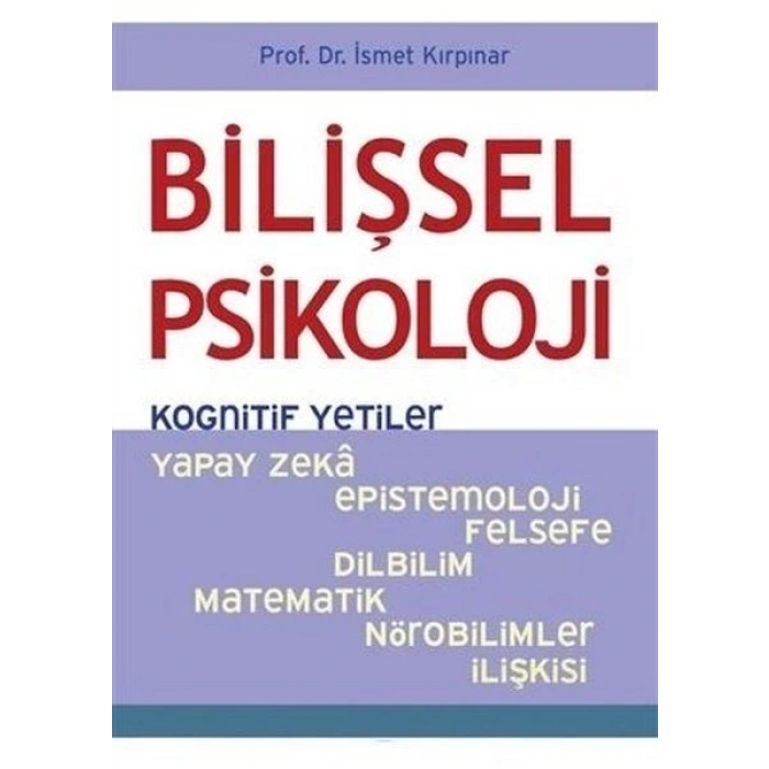 Bilişsel Psikoloji - Kognitif Yetiler