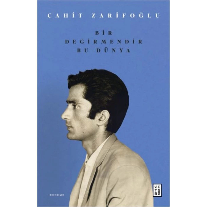 Bir Değirmendir Bu Dünya