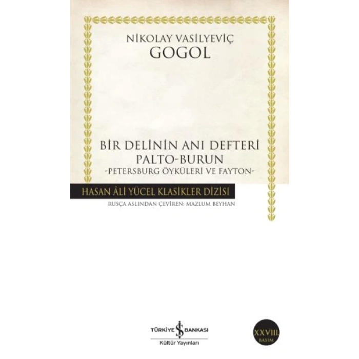 Bir Delinin Anı Defteri Palto-B - Hasan Ali Yücel Klasikleri