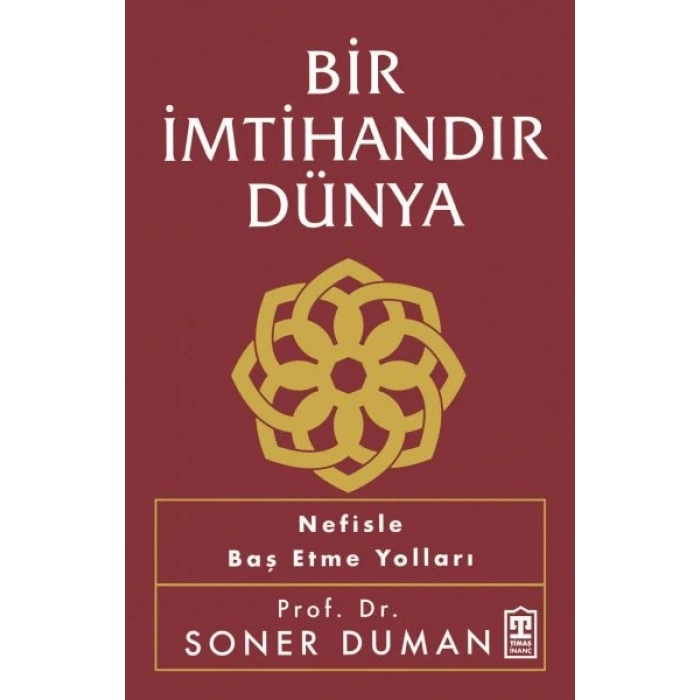 Bir İmtihandır Dünya