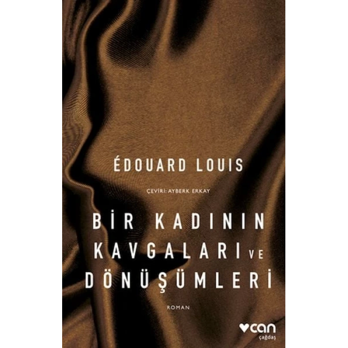 Bir Kadının Kavgaları ve Dönüşümleri