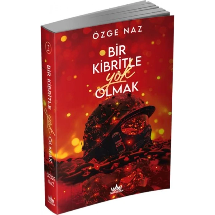 Bir Kibritle  Olmak -2