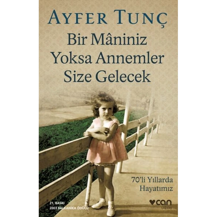 Bir Maniniz sa Annemler Size Gelecek