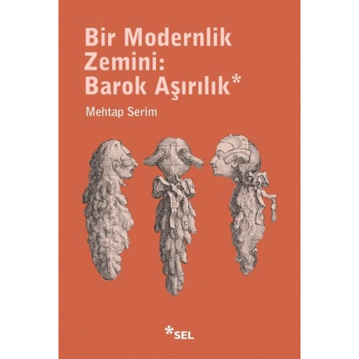 Bir Modernlik Zemini: Barok Aşırılık