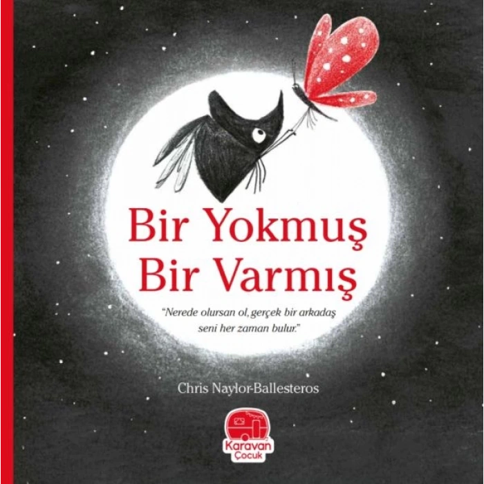 Bir muş Bir Varmış, Chris Naylor-Ballesteros