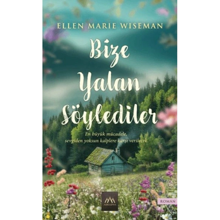 Bize Yalan Söylediler