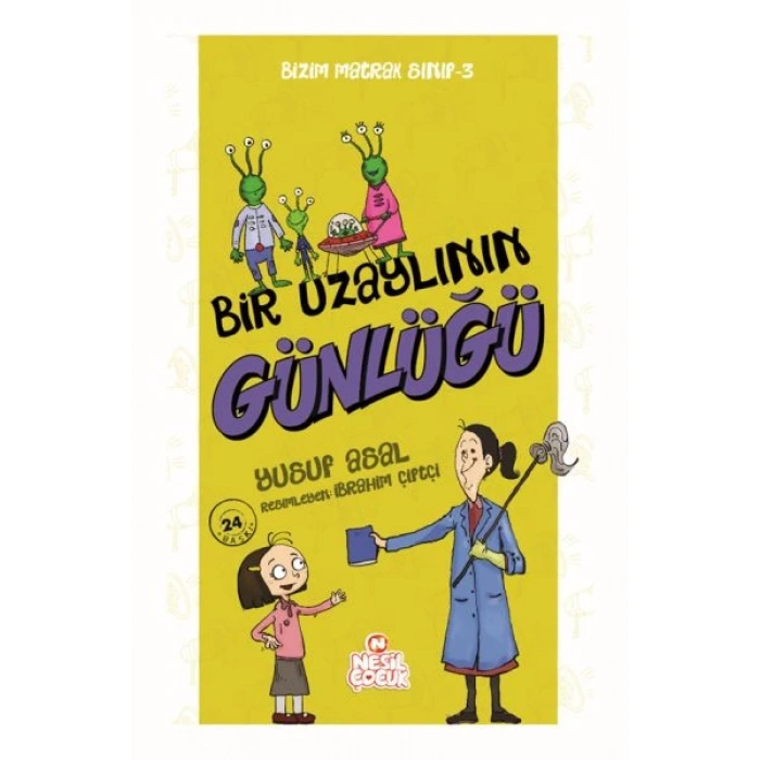 Bizim Matrak Sınıf Serisi 3 - Bir Uzaylının Günlüğü