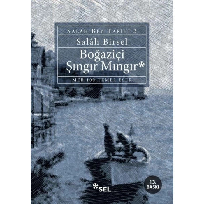 Boğaziçi Şıngır Mıngır - Salah Bey Tarihi 3