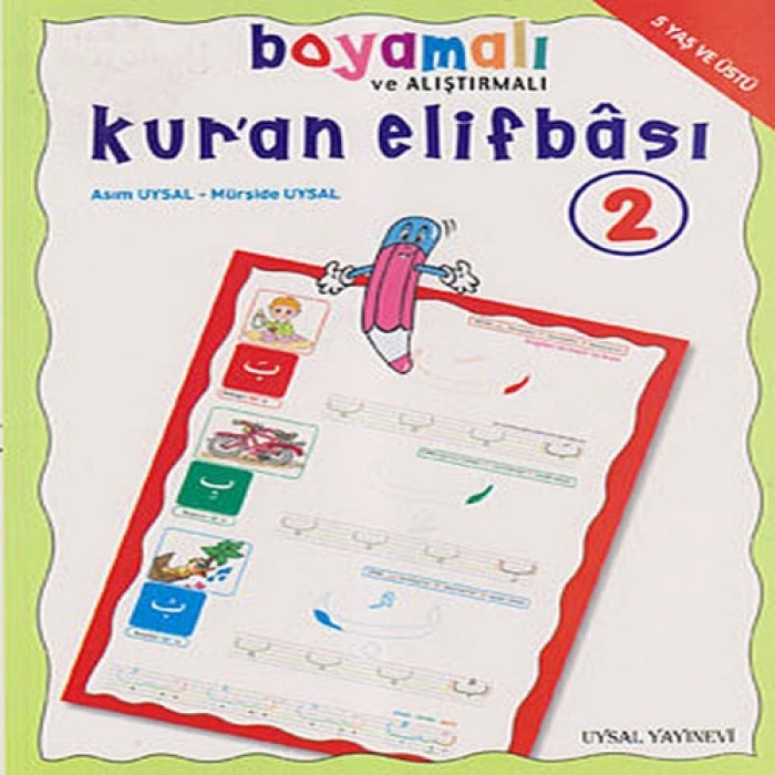 Boyamalı ve Alıştırmalı Kuran Elifbası 2