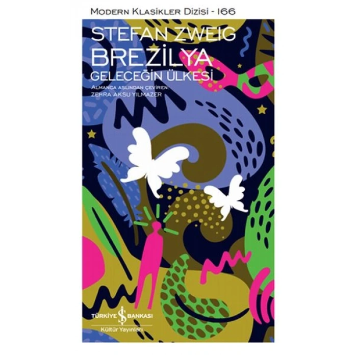 Brezilya - Geleceğin Ülkesi - Modern Klasikler Dizisi
