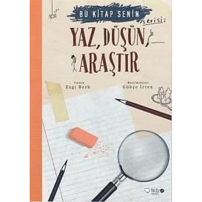 Bu  Senin - Yaz, Düşün, Araştır