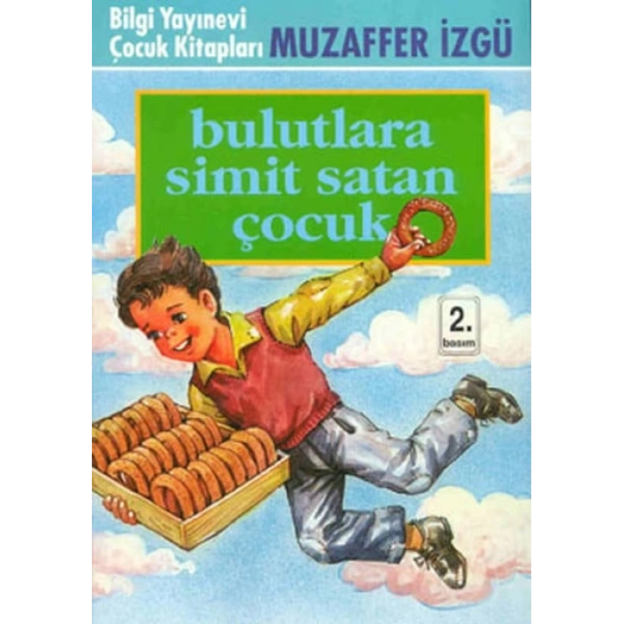 Bulutlara Simit  Çocuk