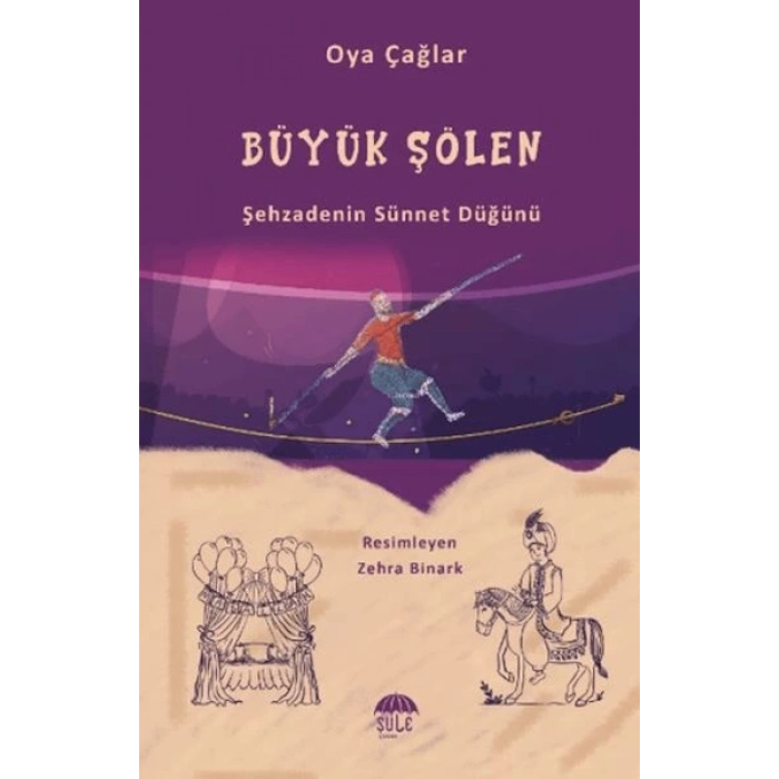 Büyük Şenlik (Şehzadenin Sünnet Düğünü)