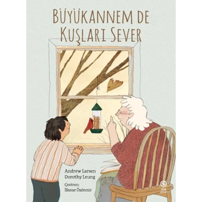 Büyükannem de Kuşları Sever
