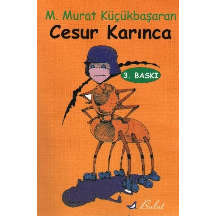 Cesur Karınca
