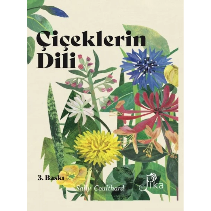 Çiçeklerin Dili: Çiçeklerin Büyüsü, Bilgeliği ve Söylenceleri