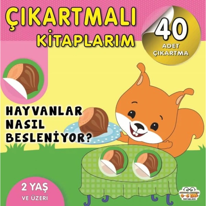 Çıkartmalı larım-Hayvanlar Nasıl Besleniyor?