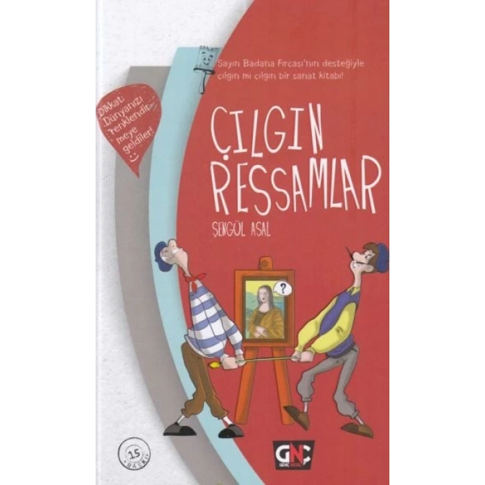 Çılgın Ressamlar (Ciltli)