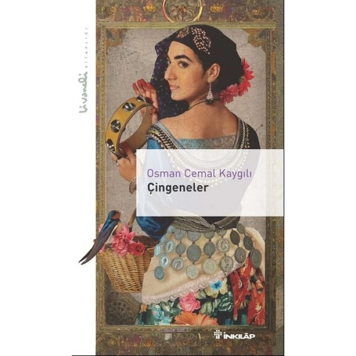 Çingeneler- Livaneli lığı