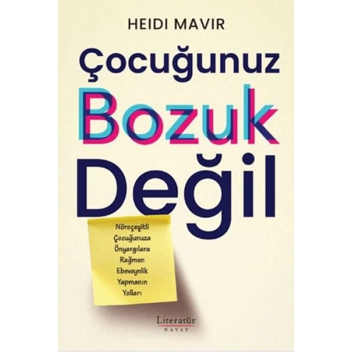 Çocuğunuz Bozuk Değil