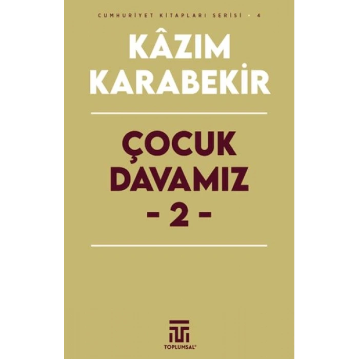 Çocuk Davamız - 2