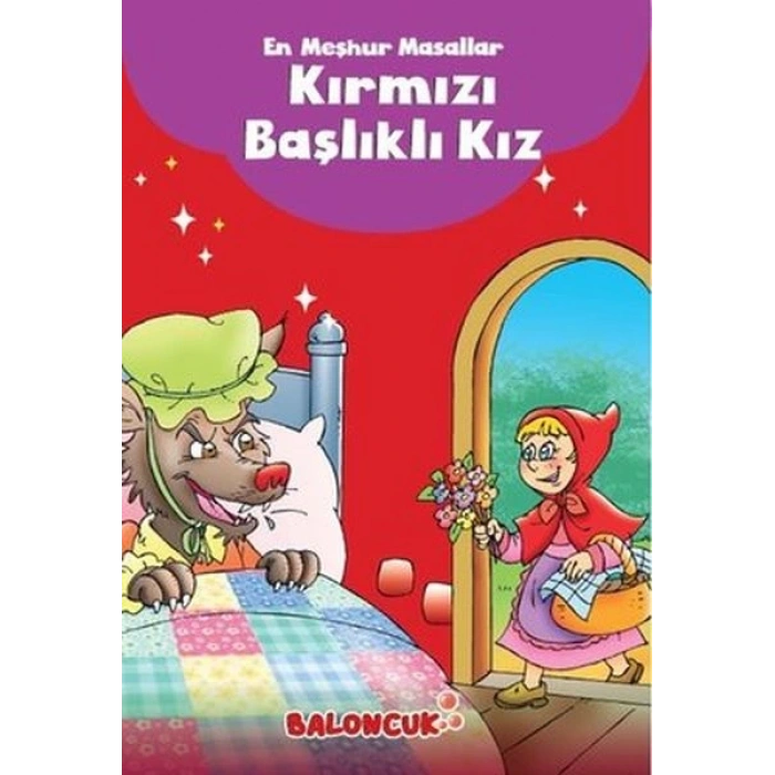 Çocuklar için En Meşhur Masallar - Kırmızı Başlıklı Kız Hayal ve Odak Geliştirici Masallar