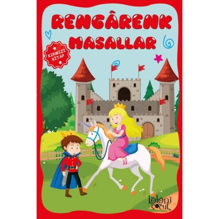 Çocuklar için Hayal ve Odak Geliştirici Rengarenk Masallar Kırmızı