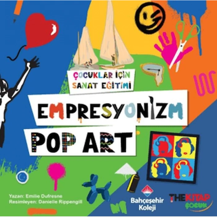 Çocuklar İçin Sanat Eğitimi – Empresyonizm Pop-Art