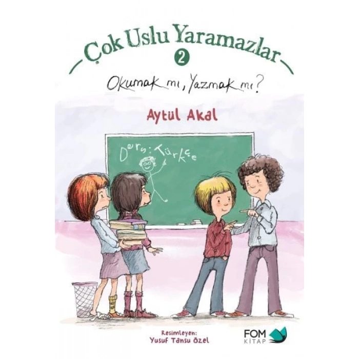 Çok Uslu mazlar 2 - Okumak mı Yazmak mı