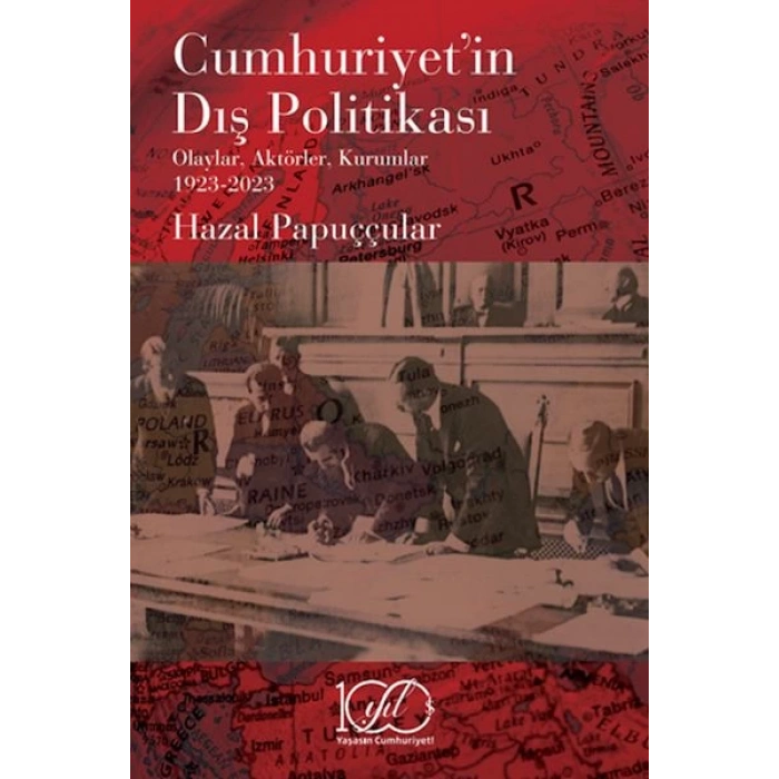 Cumhuriyet’in Dış Politikası