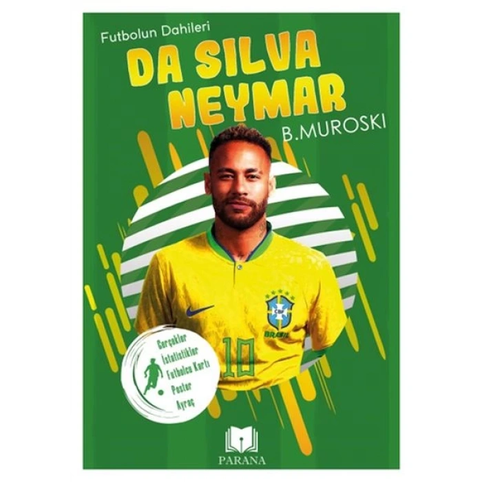 Da Silva Neymar - Futbolun Dahileri