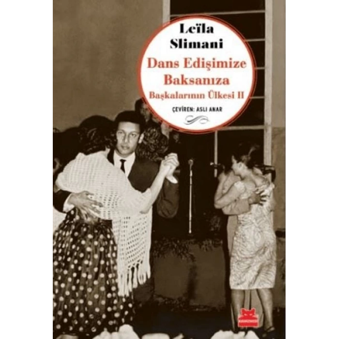 Dans Edişimize Bıza Başkalarının Ülkesi II