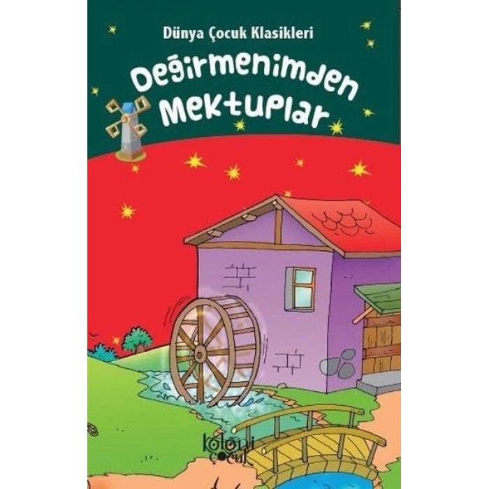 Değirmenimden Mektuplar - Dünya Çocuk Klasikleri