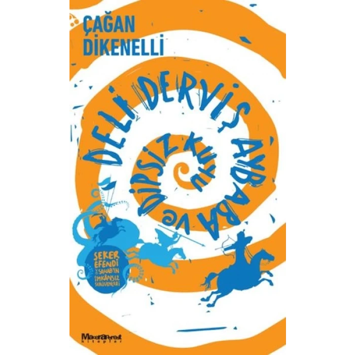 Deli Derviş Aybaba ve Dipsiz Kuyu